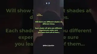 Life will show you different shades | Inspirational video status | #shorts #motivation #explorer