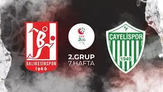 TFF 3.LİG 2.GRUP | BALIKESİRSPOR - &Ccedil;AYELİSPOR