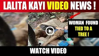 Lalita Kayi News : 50 Year Old Woman Lalita Kayi found tied to a tree | lalita kayi video