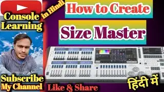 How to Create a Size Master/ Recording a Size Master/Avolites Arena, Tiger Touch etc.