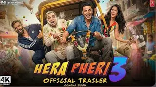 Hera Pheri 3 Movie New Update | Akshay Kumar | Sunil Shetty | Katrina Kaif | Paresh Rawal Movie