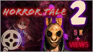 HORROR TALE 2 NEW UPDATE FULL GAME PLAY VEYRONGAMNIX