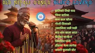 🎵 Classic Nepali Songs Blues Cover | Timeless Hits Reimagined