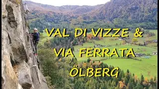 Val di Vizze & Via ferrata &ldquo;&Ouml;lberg&rdquo;/Krā&scaron;ņā Vizzes ieleja Dienvidtirolē un Via ferrata &ldquo;&Ouml;lberg&rdquo;