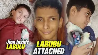 Labubu ka Jin bhai aur cousin main Chala Gaya 💔 | Labulu Doll Ke Andar Shaitan Hai?! 😱