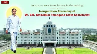 Live: Inauguration Ceremony of Dr. BR. Ambedkar Telangana State Secretariat | CMTV