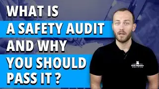 What is a safety audit and why you should pass it ?