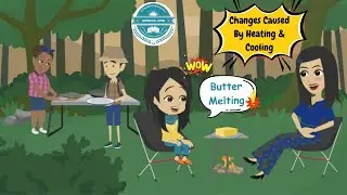 Changes Caused By Heating and Cooling | The Captain AHS-Show | General Science