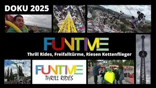 DOKU 2025 FUNTIME Thrill Rides, Freifallt&uuml;rme, Riesen Kettenflieger, Chaospendel und mehr