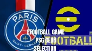 How To Select Psg Club In Efootball Game
