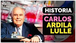 De probador de gaseosas a MILLONARIO |La historia de Carlos Ardila Lülle