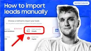 How to import leads manually to your cold emailing tool [lemlist tutorial]