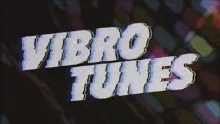 VIBRO TUNES - Clean Distortion by DINOTAPE (VHS visualizer)