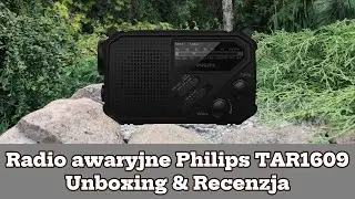 Radio awaryjne Philips TAR1609. Unboxing & Recenzja.