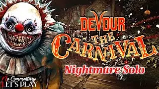 DEVOUR - NIGHTMARE Carnival Map - Solo Win |1440p/60fps| #nocommentary