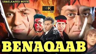 Benaqaab - Sanjay Dutt & Sunny Deol Unreleased Bollywood Movie Full Details And facts