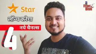 Star India Launching 4 New Channels in India 🔥| star India