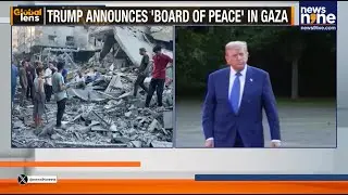 Trump Announces &ldquo;Board of Peace&rdquo; For Gaza Amid Post-Ceasefire Reconstruction Plan | News9