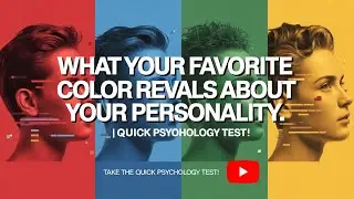 What Your Favorite Color Reveals About Your Personality | Quick Psychology Test