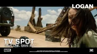 Logan ['Save One, Save All' TV Spot in HD (1080p)]