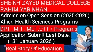 Sheikh Zayed Medical College Rahim Yar Khan Admission Open(2025-26) Allied Health Sciences Programs 