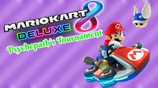 Getting Bombarded by Items!! Mario Kart 8 Psychepath Tournament - Part 3!