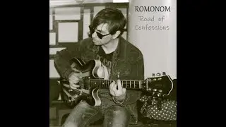 ROMONOM - Road of Confessions / 2017 (demo album)