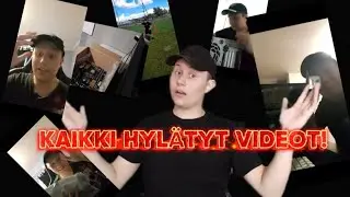 MUN KAIKKI HYLÄTYT/PIELEEN MENNEET VIDEOT! #2024