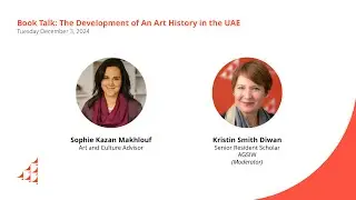 Book Talk: The Development of An Art History in the UAE