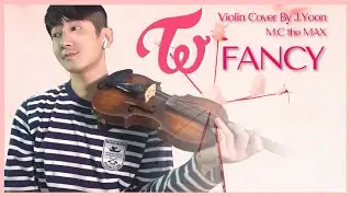 [Music/Violin] Kpop Cover Play [TWICE - FANCY]  [음악/바이올린] 연주 커버 컬렉션 [트와이스 -  FANCY]