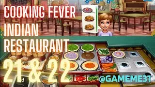 cooking fever levels 21 & 22 Indian restaurant gameplay