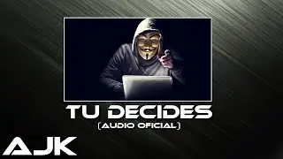 TU DECIDES  - AJK ( AUDIO OFICIAL) 🔊 |  TRAP SOBRE LA VIDA | TRAP CRISTIANO 2021