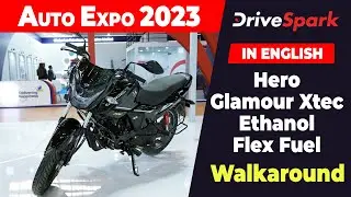 Auto Expo 2023: Двигатель Hero Glamour Ethanol | Flex Fuel | Пунит Бхарадвадж | DriveSpark