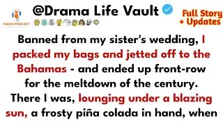 Banned from my sister&rsquo;s wedding, I packed my bags and jetted off to the Bahamas |reddit family drama
