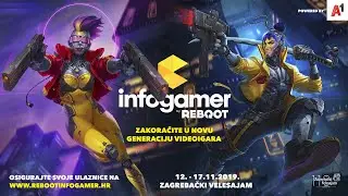 Reboot LIVE @ Reboot InfoGamer 2019 powered by A1 - Streaming Day 5
