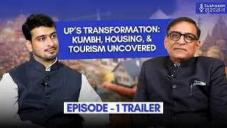 UP at Scale: Managing 65 Crore People, Housing Millions, Preserving a Civilization | Preview