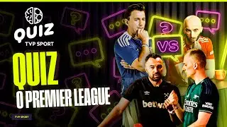QUIZ O PREMIER LEAGUE! MANCHESTER UNITED, LIVERPOOL, ARSENAL, MISTRZOSTWA ANGLII I INNE!