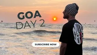 EP 04 Day 2 at Goa we Enjoyed on Beach and Darling Bar.