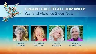Urgent Call to All Humanity: War and Violence Stops Now!