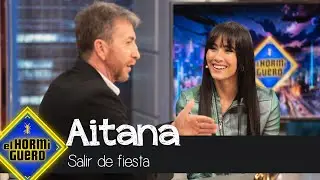 Aitana revela qué prefiere cuando sale de fiesta - El Hormiguero