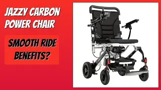 REVIEW (2026): Jazzy Carbon Power Chair. Features