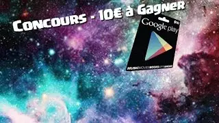 Concours - Carte Google Play 10€