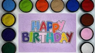 Happy Birthday Sand Art, Satisfying Colorful Sand Painting, ASMR Arts