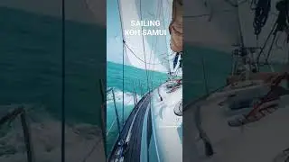 Koh Samui Sailing in Paradise
