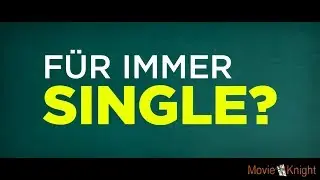 F&uuml;r immer Single - Official Trailer (Deutsch) [HD]