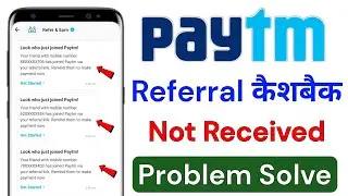 Paytm refer and earn cashback not received problem solve ! Paytm referrel cashback not received 2022