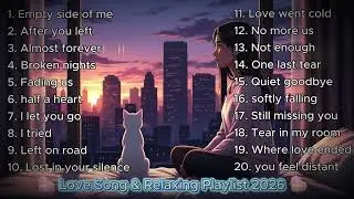 English Sad Love Songs 2026💔😭 Good Emotional Vibes Music || Top Relaxing Nonstop Song