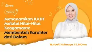 iWise: Menanamkan KAIH melalui Nilai-Nilai Keagamaan: Membentuk Karakter dari Dalam