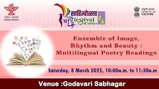 8 Mar - Godavari - Ensemble of Image, Rhythm and Beauty : Multilingual Poetry Readings