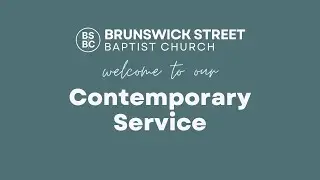 Contemporary Service | January 4, 2026 | Brunswick Street Baptist Church